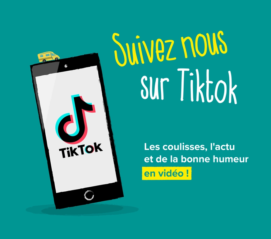 Suivez nos aventures sur TikTok